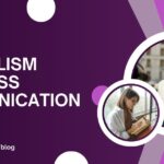 Journalism and Mass Communication