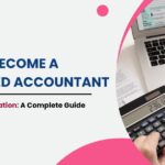 How to Become a Chartered Accountant After 12th or Graduation