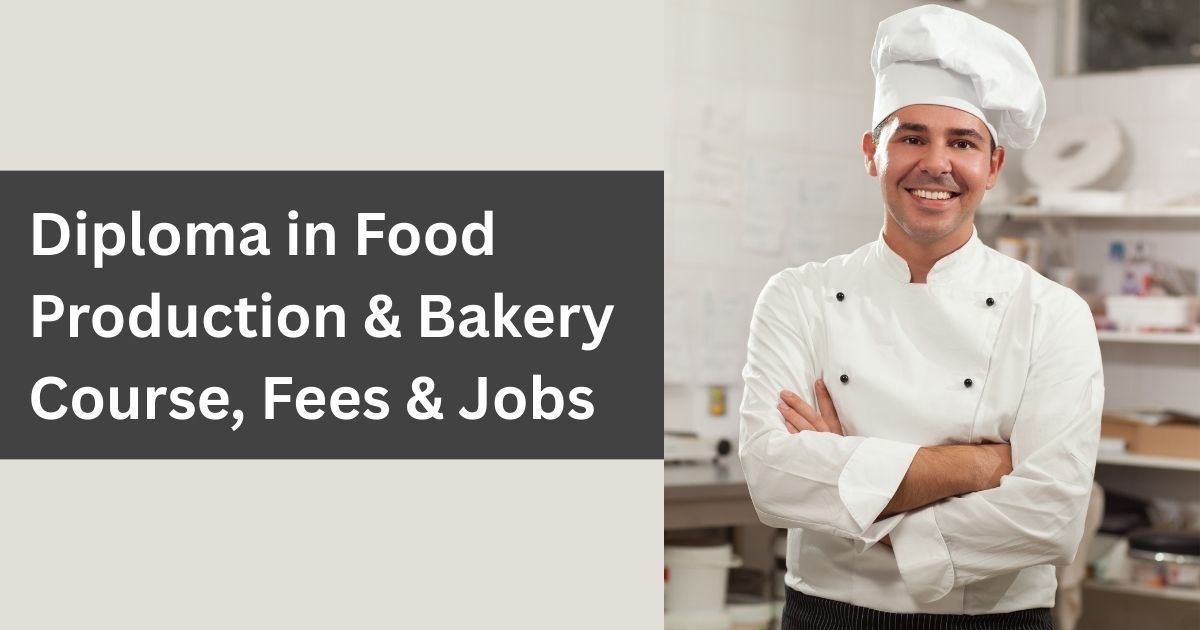 Diploma in Food Production & Bakery